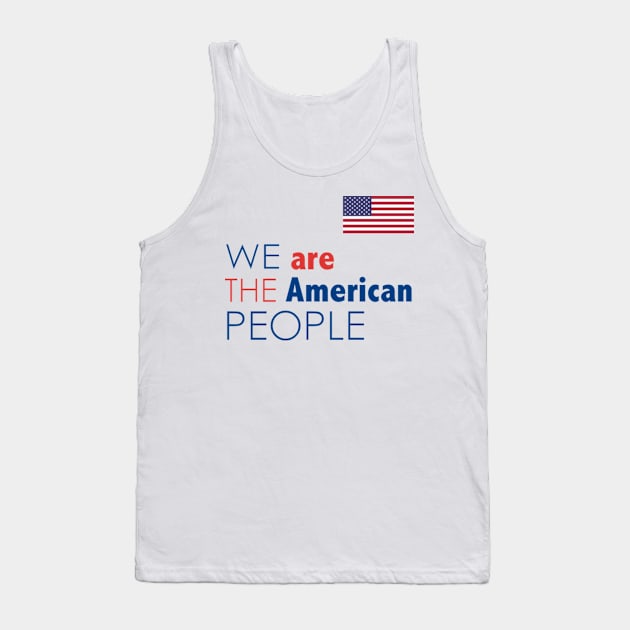 WE Are the People Tank Top by saywhat